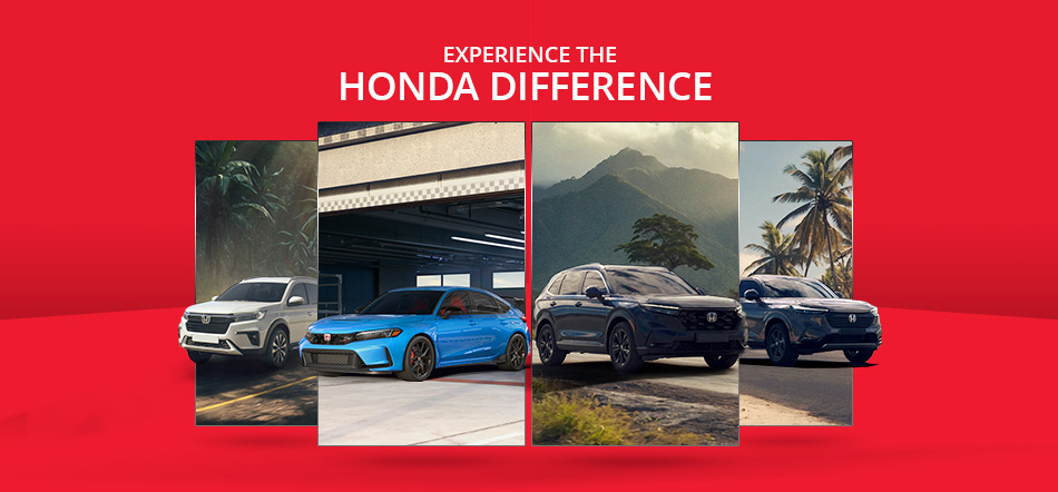 Experience the Honda Difference!